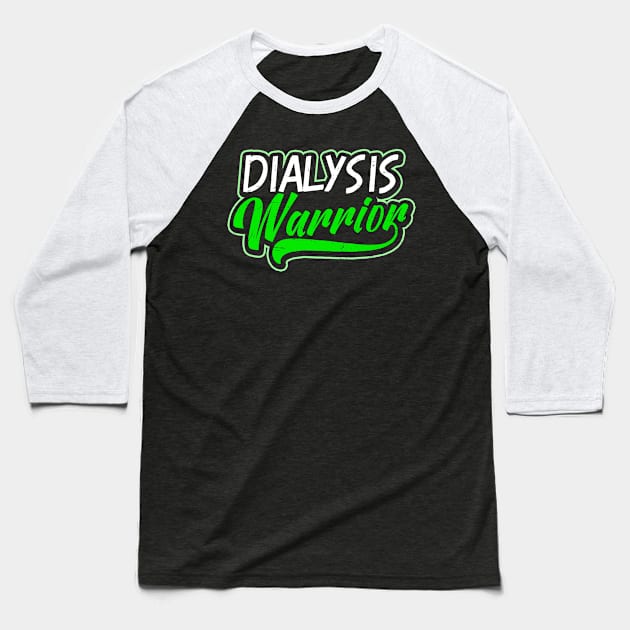 Kidney Disease Shirt | Dialysis Warrior Gift Baseball T-Shirt by Gawkclothing